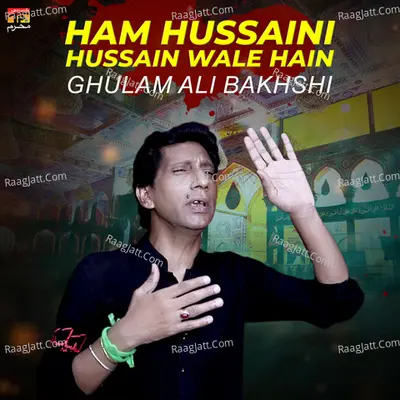 Ham Hussaini Hussain Wale Hain - Single