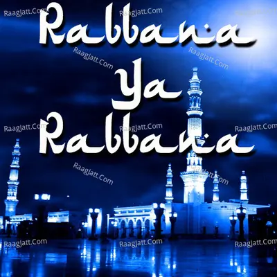 Rabbana Ya Rabbana Poster