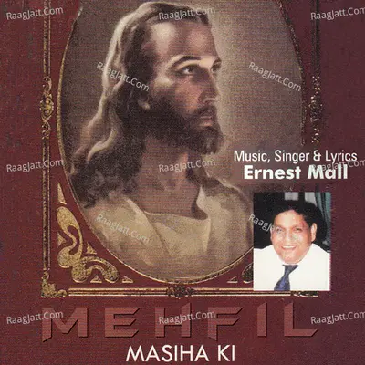Mehfil Masiha Ki - 