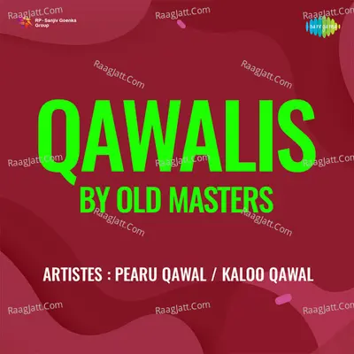 Qawalis By Old Masters - Pearu Qawwal