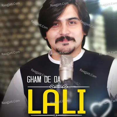 Gham De Da Lali Cover
