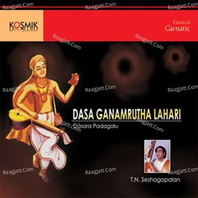 Dasa Ganamrutha Lahari Vol. 1 - T.N.Seshagopalan