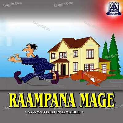 Raampana Mage - Shamitha Malnad