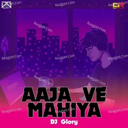 Aaja Ve Mahiya