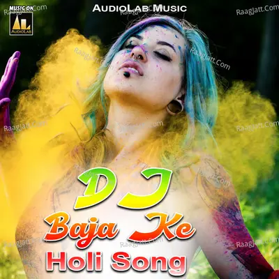 DJ Baja Ke Holi Song Poster