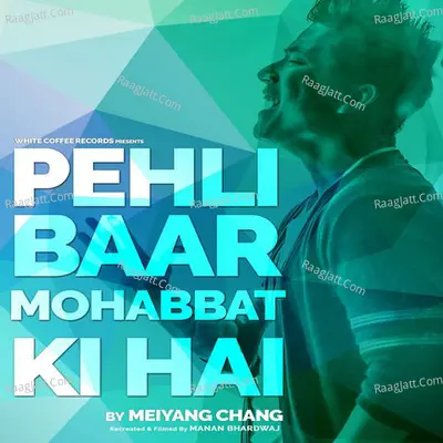 Pehli Baar Mohabbat Ki Hai (Cover) Cover