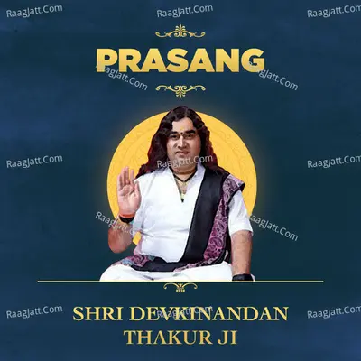 Prasang by Devkinandan Thankur Ji Poster
