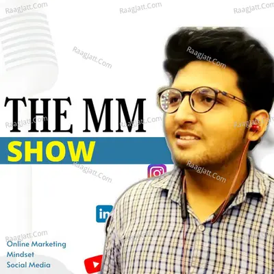 The MM SHOW | Network Marketing Podcast | - season - 1 - Mohit Mishra