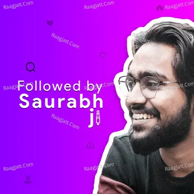 Followed by Saurabh Ji - season - 1 - Saurabh Jironkar