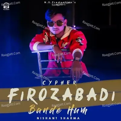 Firozabadi Bande Hum - Cypher Cover