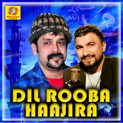 Dil Rooba Haajira - Sayan S