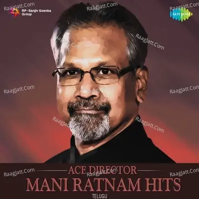 Ace Director Mani Ratnam hits - Karthik Raja