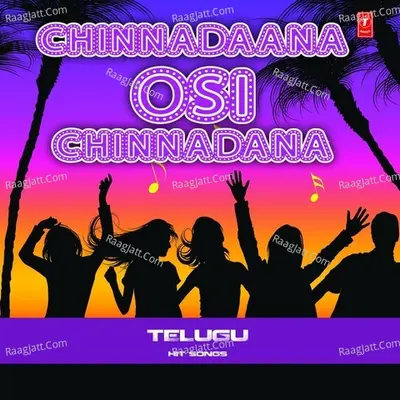 Chinnadaana Osi Chinnadana Poster