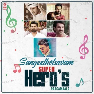 Sangeethotsavam - Super Hero's Raagamaala - 