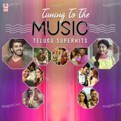 Tuning To The Music - Telugu Superhits Poster