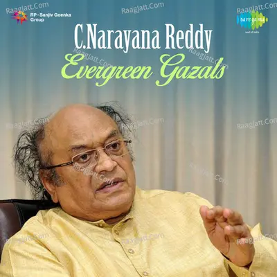 Cnarayana Reddy - Evergreen Gazals - C. Narayana Reddy