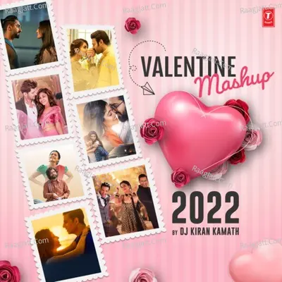 Valentine Mashup 2022 Cover