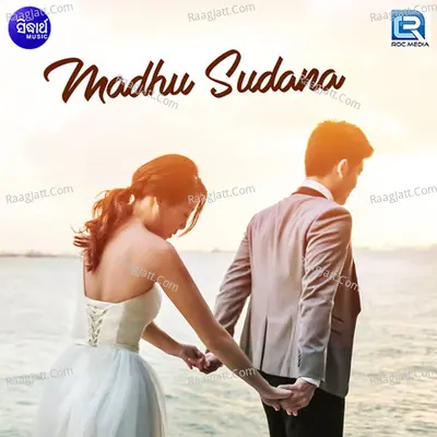 Madhu Sudana - Sudhakar Mishra