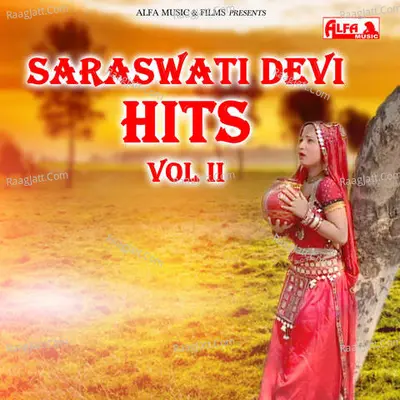 Saraswati Devi Hits - Vol Ii Poster