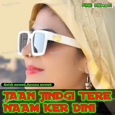 jaan jindgi tere naam ker dini Cover