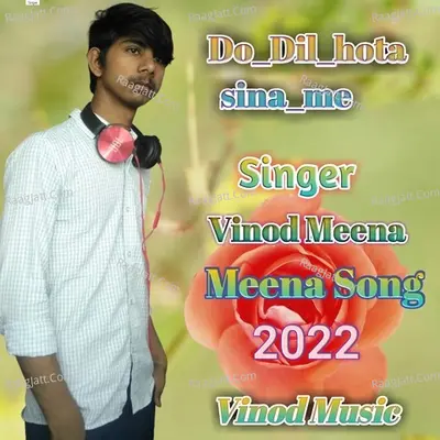 Do Dil hota sina me
