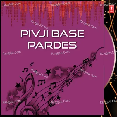 Pivji Base Pardes - Premraj