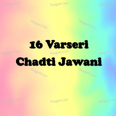 16 Varseri Chadti Jawani Cover