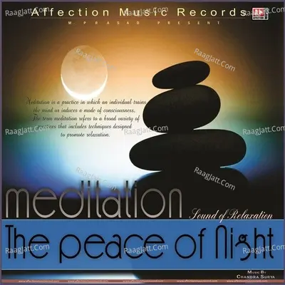 The Peace Of Night  Meditation - Chandra-Surya