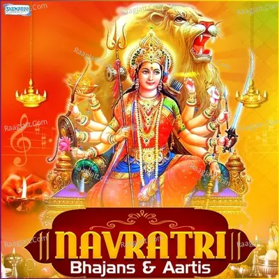 Navratri - Bhajans And Aartis - Chandra Kamal