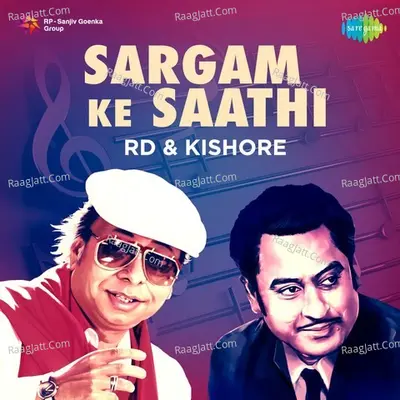 Sargam Ke Saathi - RD-Kishore - Lata Mangeshkar