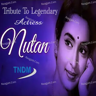 Tribute To Legendary Actress Nutan Poster