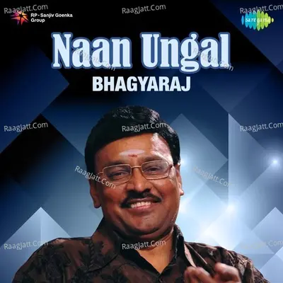 Naan Ungal Bhagyaraj Poster