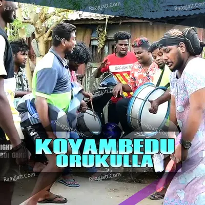 Koyambedu Orukulla Poster