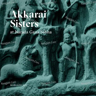 Akkarai Sisters at Narada Gana Sabha: Margazhi 2019 (Live) Cover