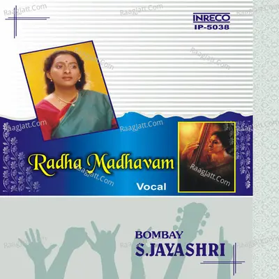 Radha Madhavan - Bombay Jayashri