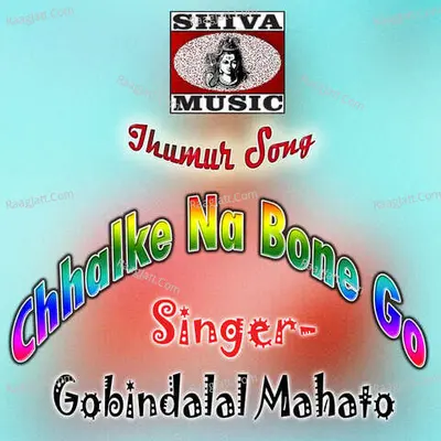 Chhalke Na Bone Go Cover