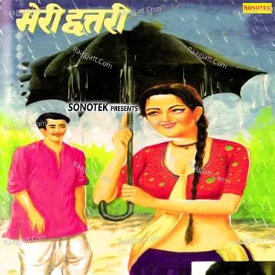 Meri Chatri - Rajender Singh Kharkiya