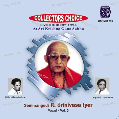 Collectors Choice - Semmangudi R. Srinivasa Iyer, Vol. 3 (Live) Poster
