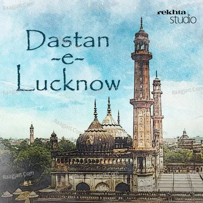 DASTANGOI - DASTAN-E-LUCKNOW By Rekhta - season - 1 Poster