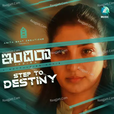 Step To Destiny (From "Indira")