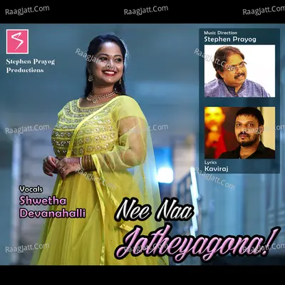 Nee Naa Jotheyagona!