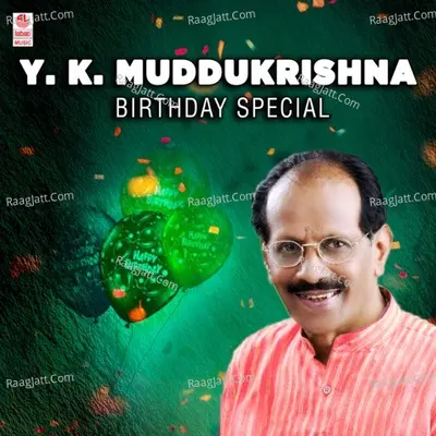 Y.K. Muddukrishna - Birthday Special Poster