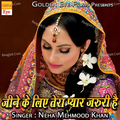 Jeene Ke Liye Tera Pyar Jaruri Hai Poster