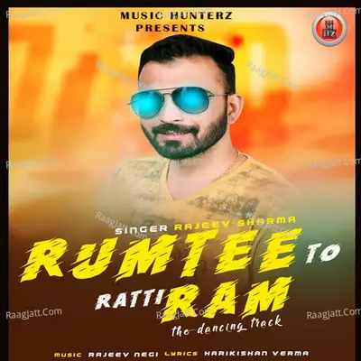 Rumtee to Rattiram Poster