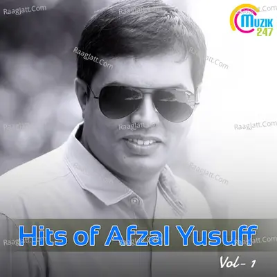 Hits Of Afzal Yusuff Vol -1 Poster