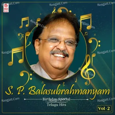 S.P. Balasubrahmanyam Birthday Special Telugu Hits Vol-2 Poster