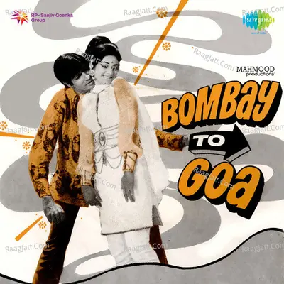 Bombay To Goa Poster
