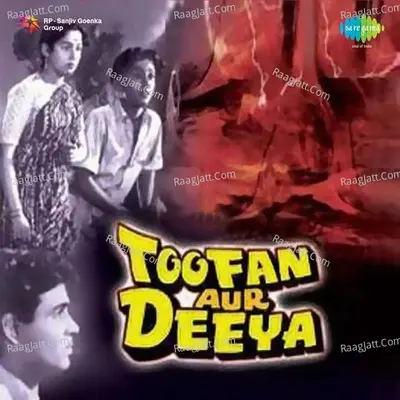 Toofan Aur Diya - Geeta Dutt