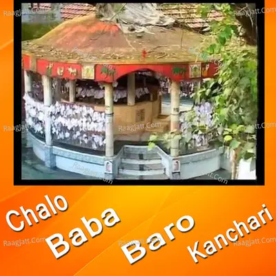 Chalo Baba Baro Kanchari Poster