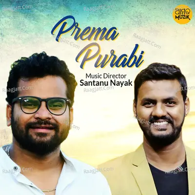 Prema Purabi (Original Motion Picture Soundtrack) - Santanu Nayak